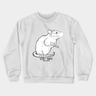 Stay Safe Rat Crewneck Sweatshirt